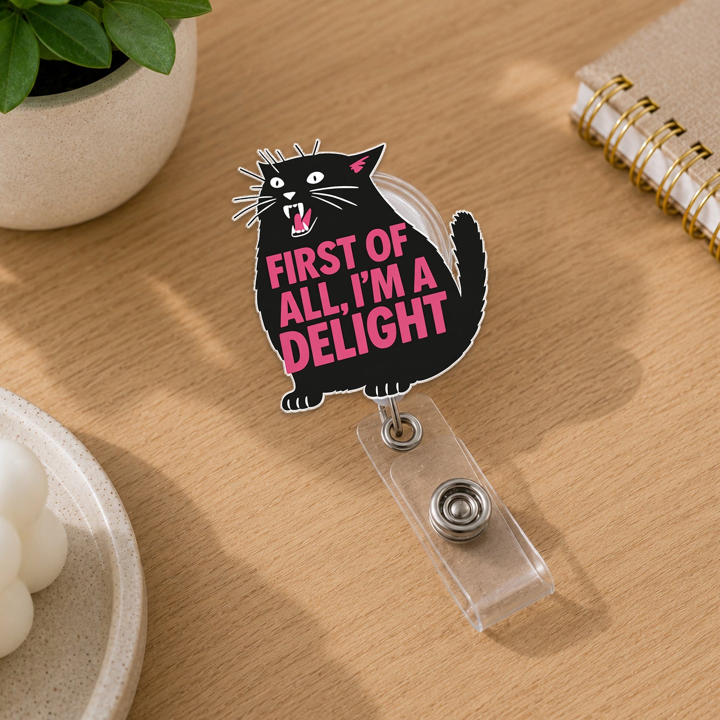 First Of All I'm A Delight Black Cat Badge Reel, Funny Cat Acrylic Badge Reel, Retractable ID Holder, Nurse Gift