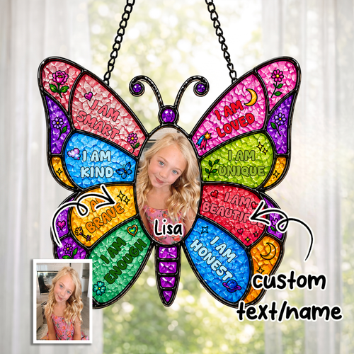 Custom Photo Stained Glass I Am Smart Kind Brave Butterfly Suncatcher